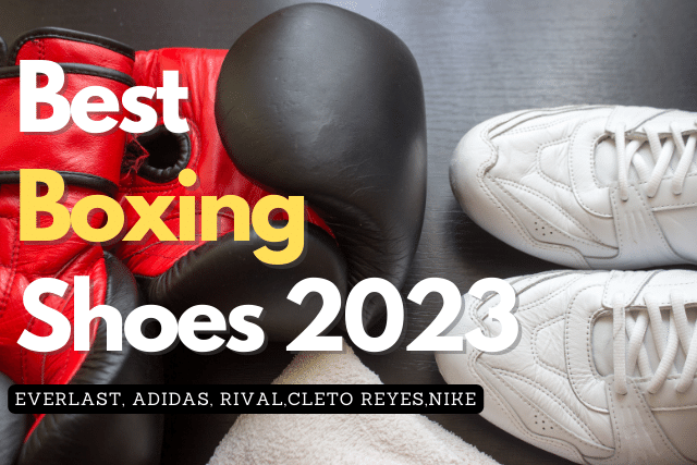 best boxing shoes for boxers in 2023