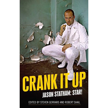 Crank It Up : Jason Statham: Star! (Paperback)